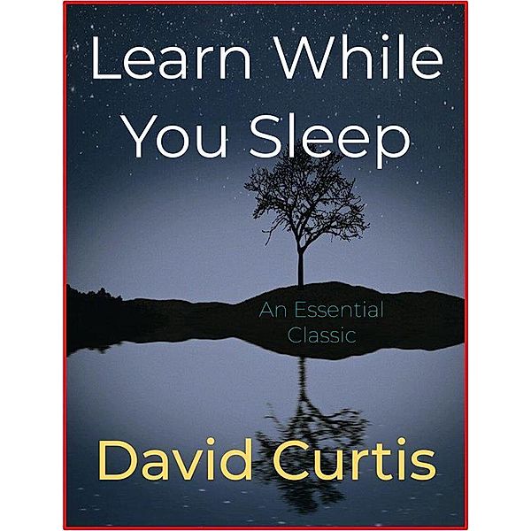 Learn While You Sleep, David Curtis