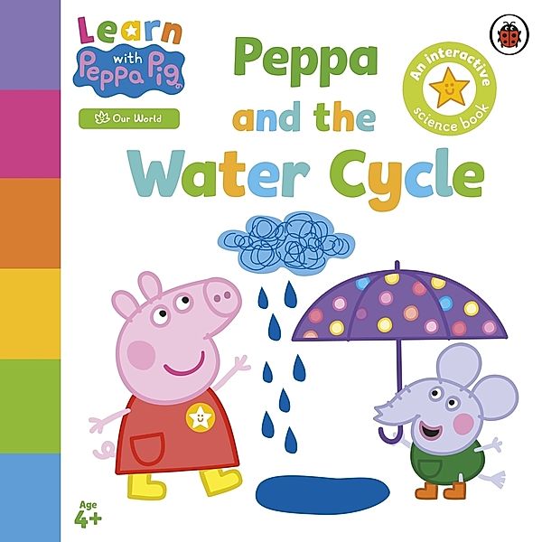 Learn with Peppa: Peppa and the Water Cycle, Peppa Pig