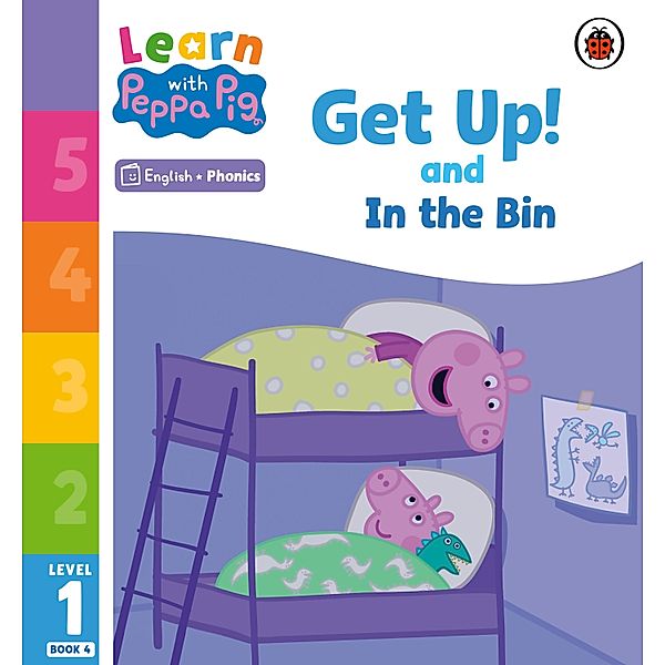 Learn with Peppa Phonics Level 1 Book 4 - Get Up! and In the Bin (Phonics Reader) / Learn with Peppa, Peppa Pig