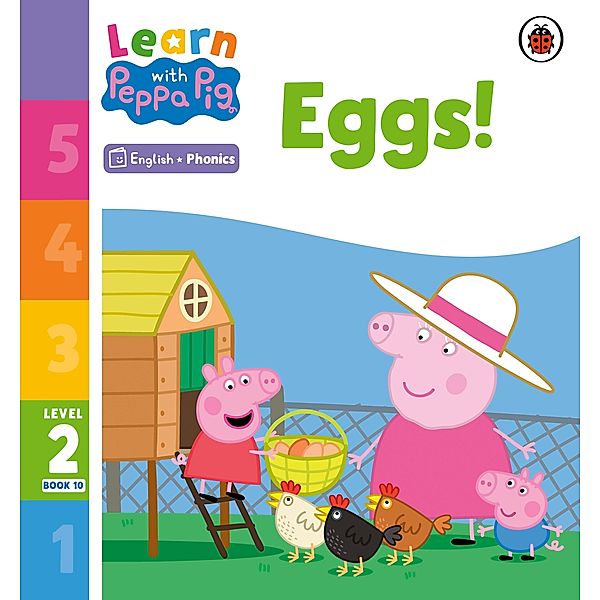 Learn with Peppa Phonics Level 2 Book 10 - Eggs! (Phonics Reader) / Learn with Peppa, Peppa Pig