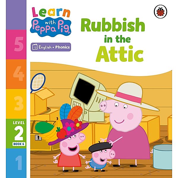 Learn with Peppa Phonics Level 2 Book 6 - Rubbish in the Attic (Phonics Reader) / Learn with Peppa, Peppa Pig