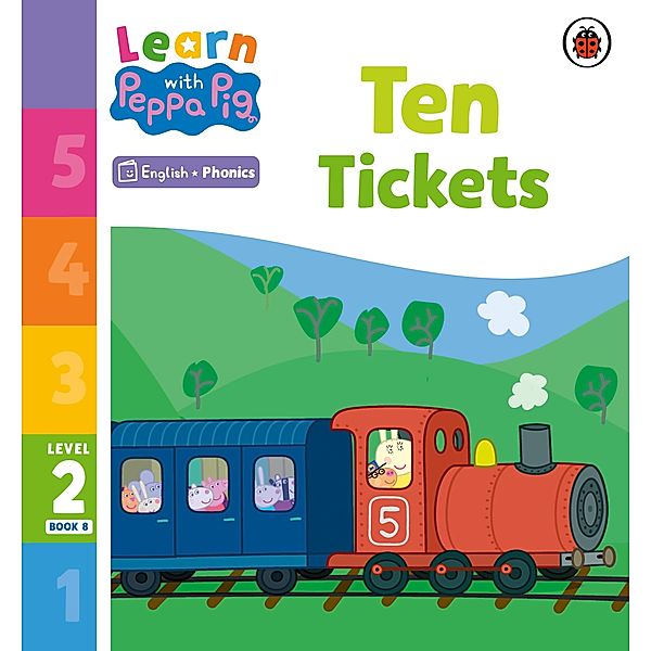 Learn with Peppa Phonics Level 2 Book 8 - Ten Tickets (Phonics Reader) / Learn with Peppa, Peppa Pig