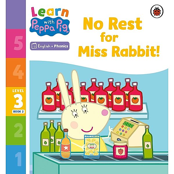 Learn with Peppa Phonics Level 3 Book 2 - No Rest for Miss Rabbit! (Phonics Reader) / Learn with Peppa, Peppa Pig