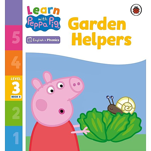 Learn with Peppa Phonics Level 3 Book 8 - Garden Helpers (Phonics Reader) / Learn with Peppa, Peppa Pig