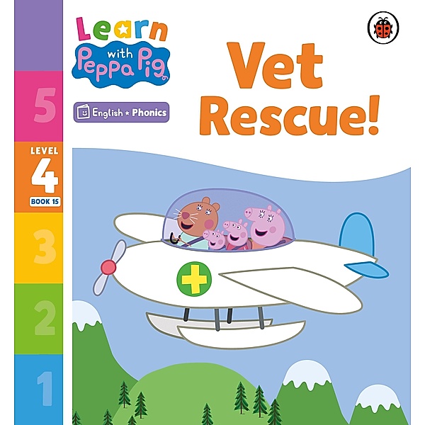Learn with Peppa Phonics Level 4 Book 15 - Vet Rescue! (Phonics Reader) / Learn with Peppa, Peppa Pig
