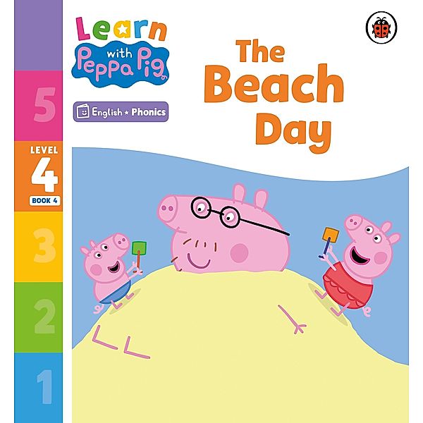 Learn with Peppa Phonics Level 4 Book 4 - The Beach Day (Phonics Reader) / Learn with Peppa, Peppa Pig