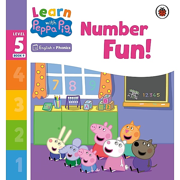 Learn with Peppa Phonics Level 5 Book 9 - Number Fun! (Phonics Reader) / Learn with Peppa, Peppa Pig