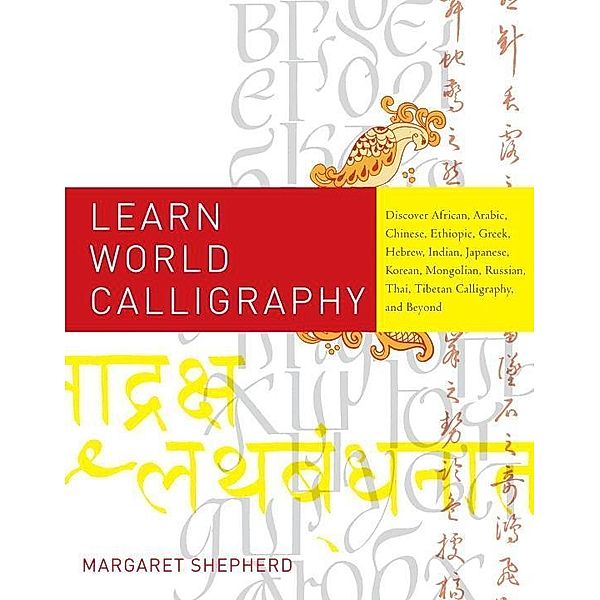 Learn World Calligraphy, Margaret Shepherd