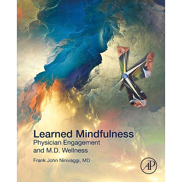 Learned Mindfulness, Frank John Ninivaggi