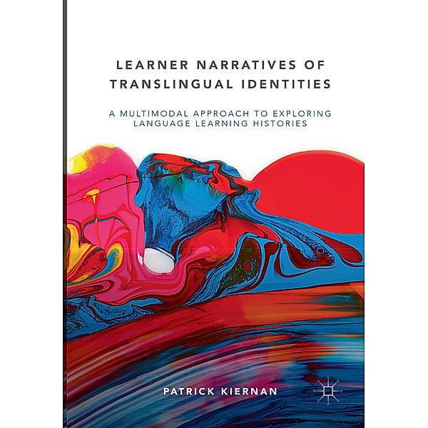 Learner Narratives of Translingual Identities, Patrick Kiernan