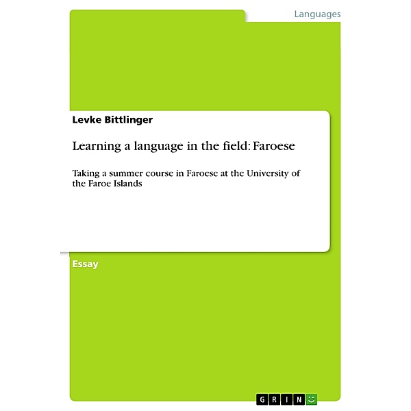 Learning a language in the field: Faroese, Levke Bittlinger