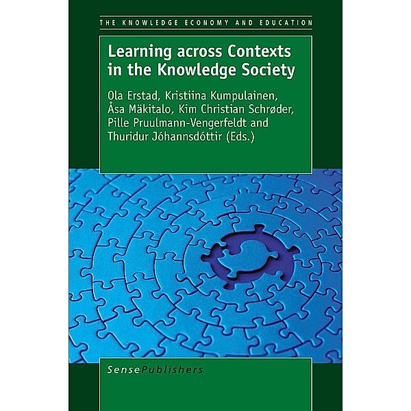 Learning across Contexts in the Knowledge Society / The Knowledge Economy and Education