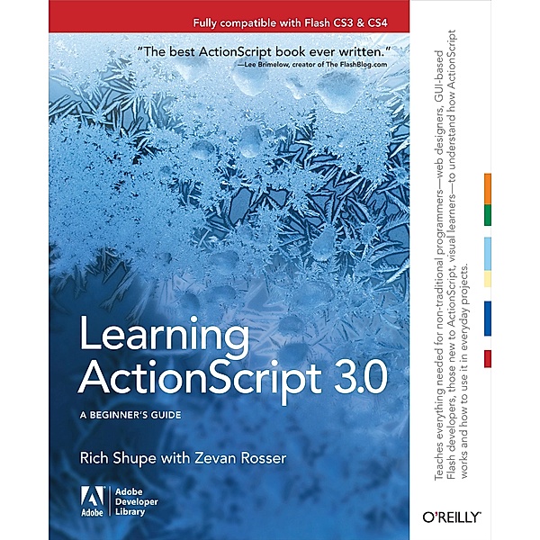 Learning ActionScript 3.0 / Adobe Developer Library, Rich Shupe