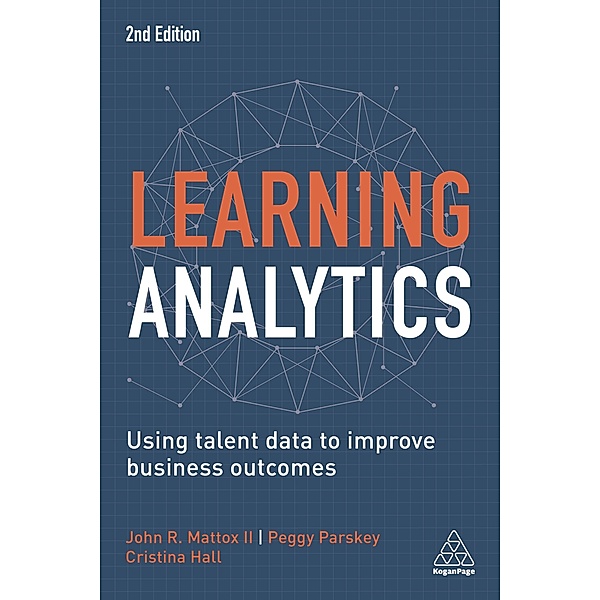 Learning Analytics, Cristina Hall, John R. Mattox, Peggy Parskey