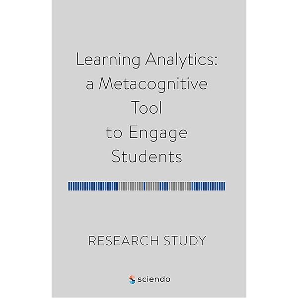 Learning Analytics: a Metacognitive Tool to Engage Students, Airina Volungevicien_