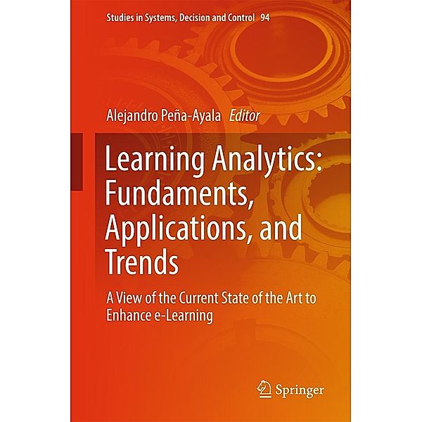Learning Analytics: Fundaments, Applications, and Trends / Studies in Systems, Decision and Control Bd.94