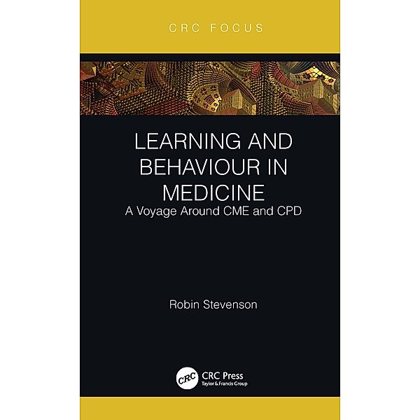 Learning and Behaviour in Medicine, Robin Stevenson