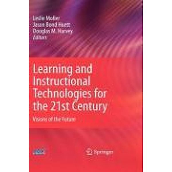 Learning and Instructional Technologies for the 21st Century