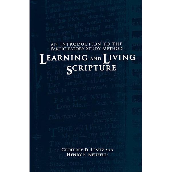 Learning and Living Scripture, Geoffrey D Lentz
