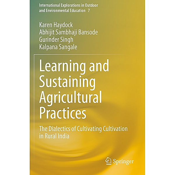 Learning and Sustaining Agricultural Practices, Karen Haydock, Abhijit Sambhaji Bansode, Gurinder Singh, Kalpana Sangale