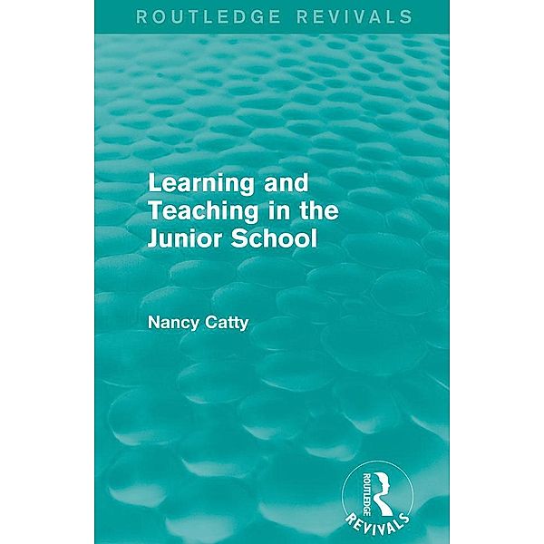 Learning and Teaching in the Junior School (1941), Nancy Catty