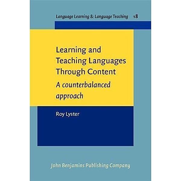 Learning and Teaching Languages Through Content, Roy Lyster