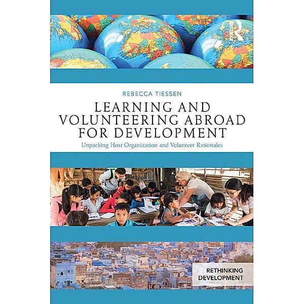 Learning and Volunteering Abroad for Development, Rebecca Tiessen
