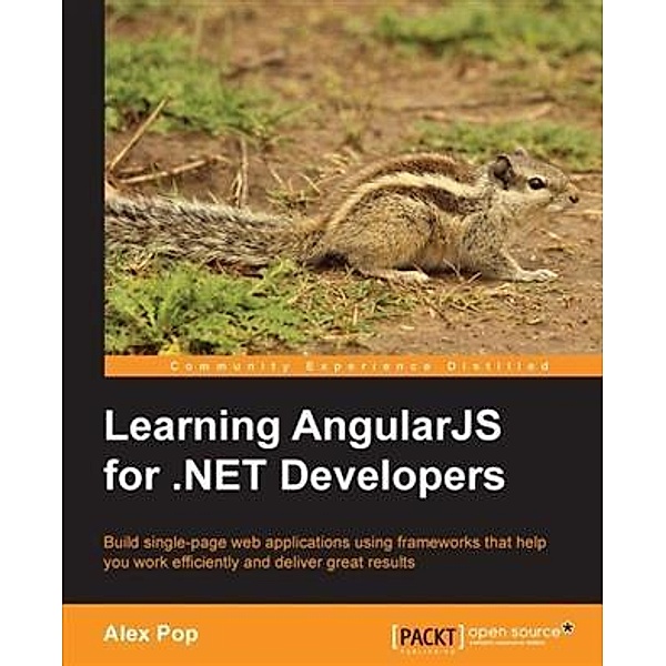 Learning AngularJS for .NET Developers, Alex Pop