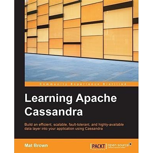 Learning Apache Cassandra, Mat Brown