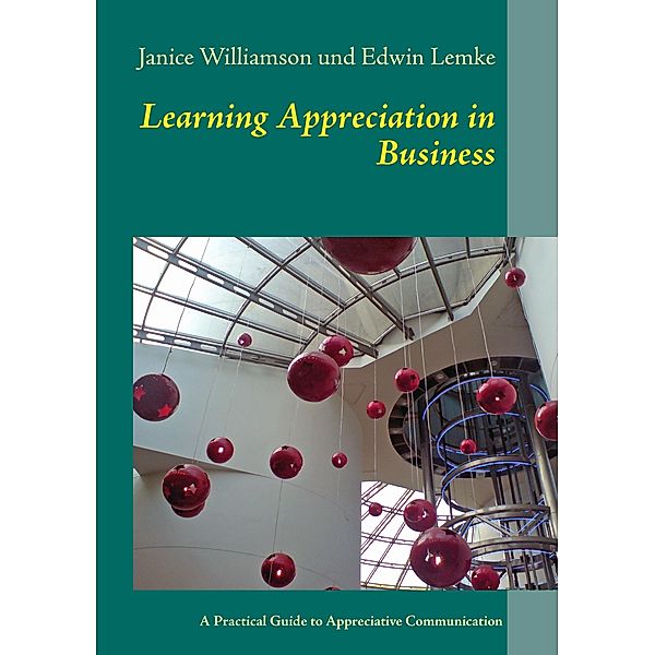 Learning Appreciation in Business, Janice Williamson, Edwin Lemke