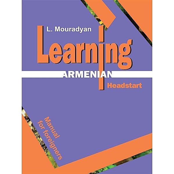 Learning Armenian, Lusine Mouradyan, Lusine Mouradyan