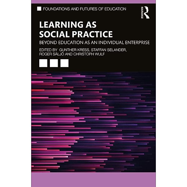 Learning as Social Practice