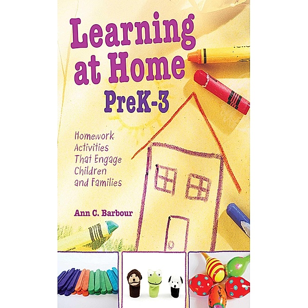 Learning at Home Pre K-3, Ann C. Barbour