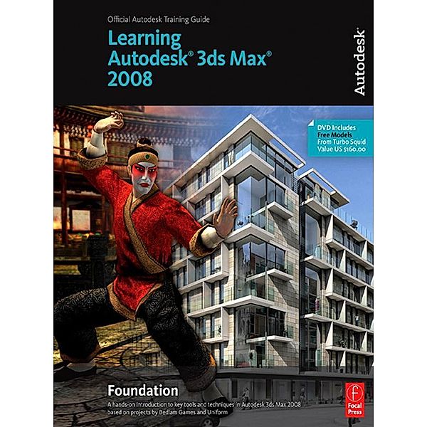 Learning Autodesk 3ds Max 2008 Foundation, Autodesk