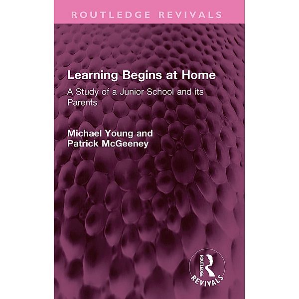 Learning Begins at Home, Michael Young, Patrick McGeeney