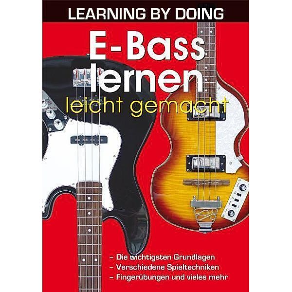 LEARNING BY DOING / E-Bass lernen leicht gemacht, Martin Engelien