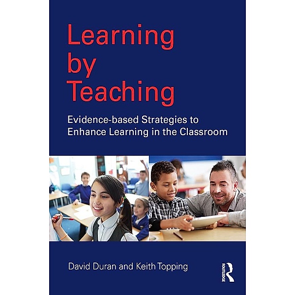 Learning by Teaching, David Duran, Keith Topping