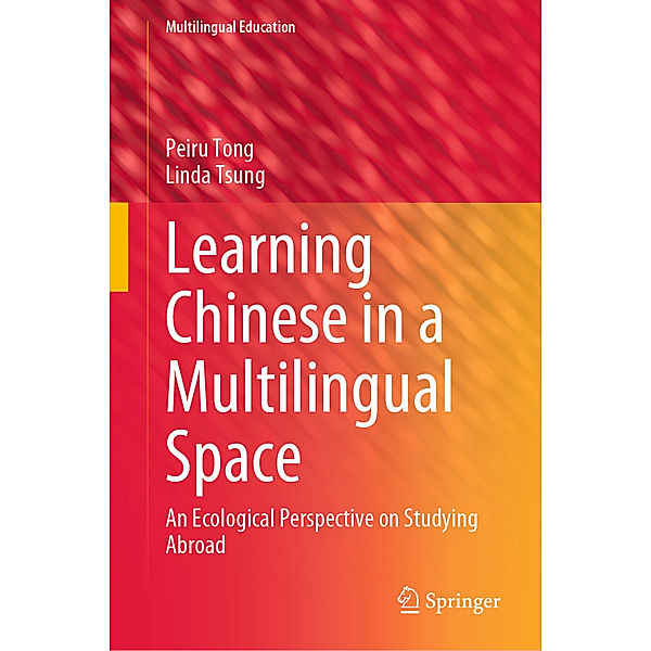 Learning Chinese in a Multilingual Space, Peiru Tong, Linda Tsung