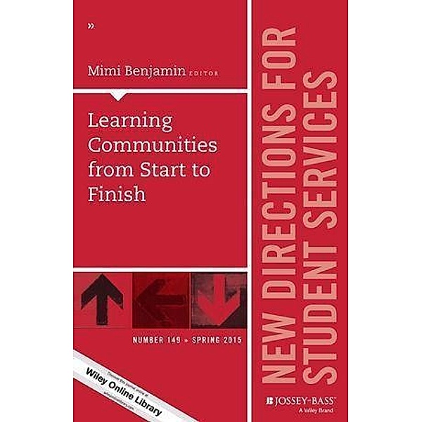 Learning Communities from Start to Finish / J-B SS Single Issue Student Services Bd.149