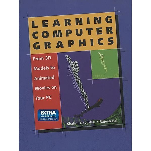 Learning Computer Graphics, w. CD-ROM, Shalini Govil-Pai, Rajesh Pai