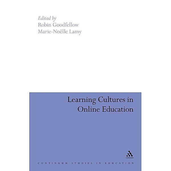 Learning Cultures in Online Education, Robin Goodfellow