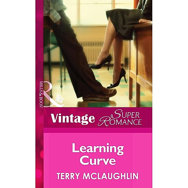 Learning Curve (Mills & Boon Vintage Superromance) / Mills & Boon Vintage Superromance, Terry Mclaughlin