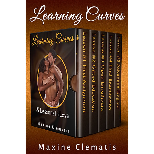 Learning Curves: 5 Lessons In Love, Maxine Clematis