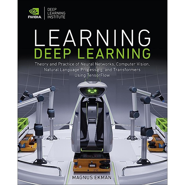 Learning Deep Learning, Magnus Ekman
