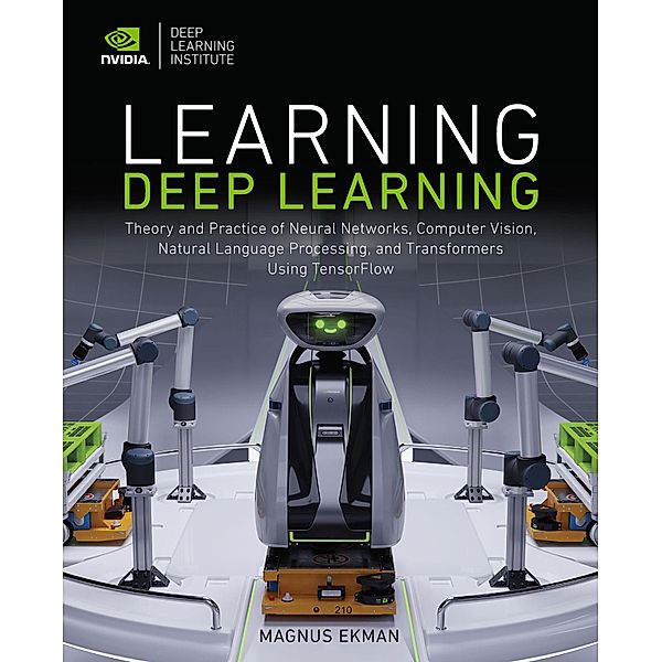 Learning Deep Learning, Magnus Ekman