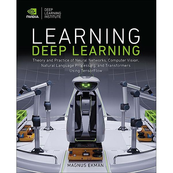 Learning Deep Learning, Magnus Ekman