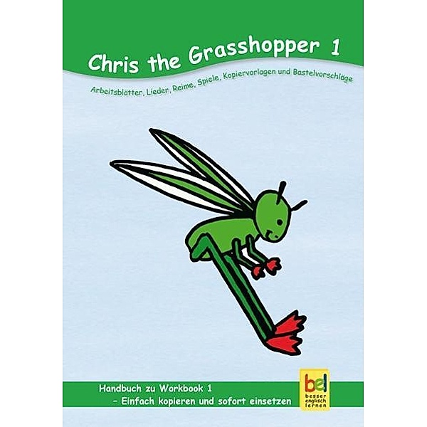 Learning English/Chris the Grasshopper Hdb zu Wokb 1, Beate Baylie, Karin Schweizer