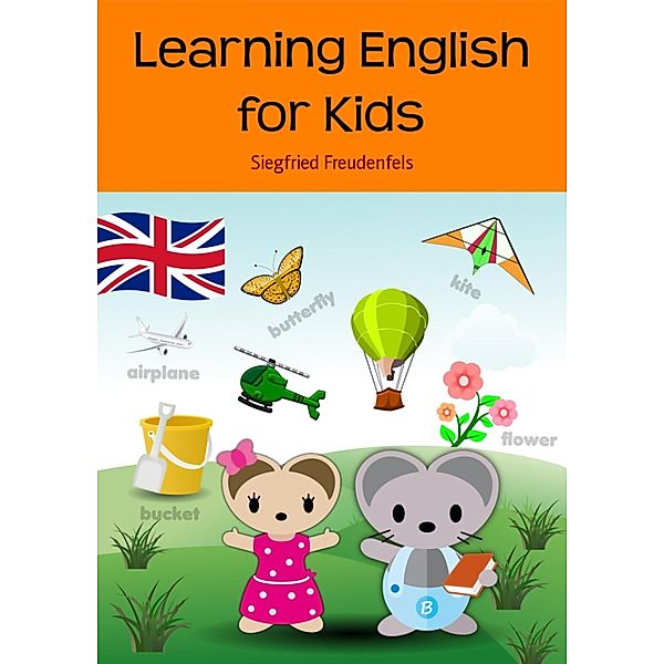 Learning English for Kids, Siegfried Freudenfels