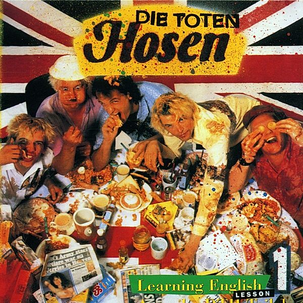 Learning English - Lesson One, Die Toten Hosen