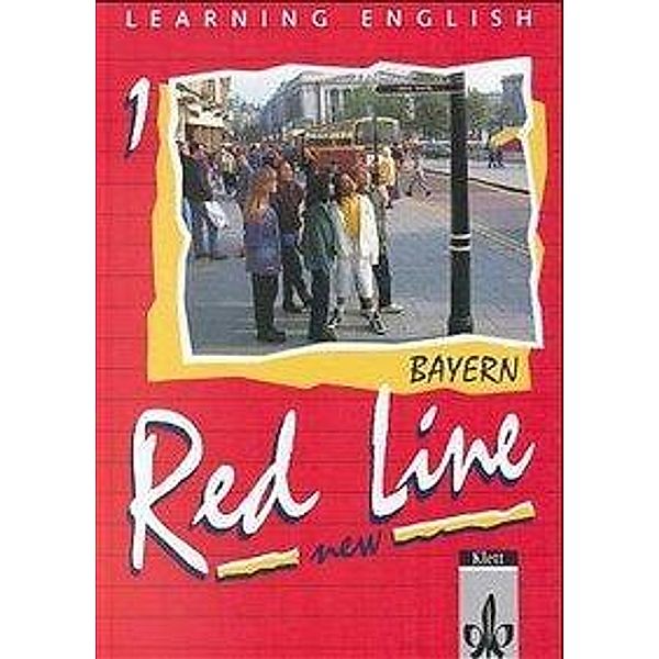 Learning English, Red Line New, Ausgabe für Bayern: Tl.1 Schülerbuch, Klasse 5